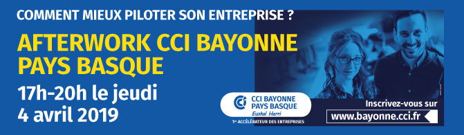 CCI Bayonne : Afterwork, le 4 avril 2019