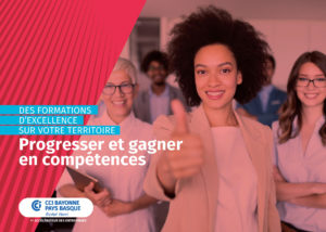CCI Bayonne : Comment répondre aux besoins des entreprises du territoire : Favorisez la montée en compétences de vos collaborateurs